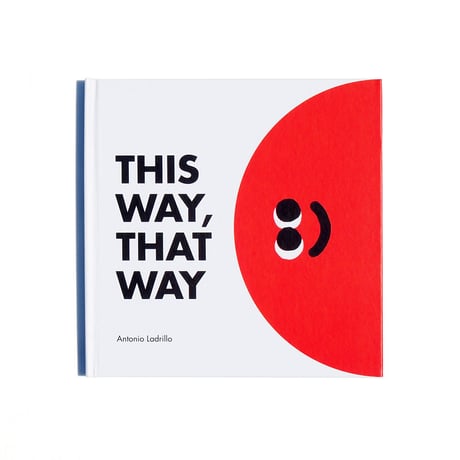 THIS WAY, THAT WAY