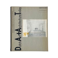 Dutch Art + Architecture Today: Heft 19