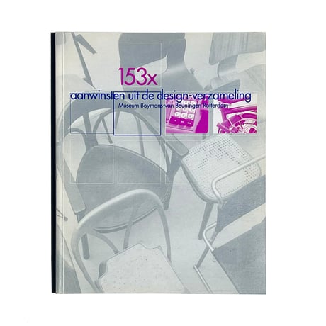 153 x aanwinsten uit de design-verzameling Museum Boymans-van Beuningen