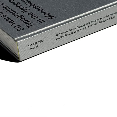 30 Years of Swiss Typographic Discourse in the Typografische Monatsblatter: TM RSI SGM 1960 – 90