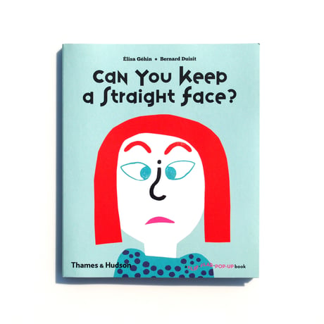 Can You Keep a Straight Face?