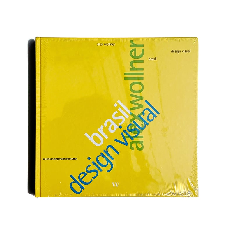 ビジネス・経済 brasil design visual by alex wollner Alex Wollner: Brasil Design Visual | also PAGE