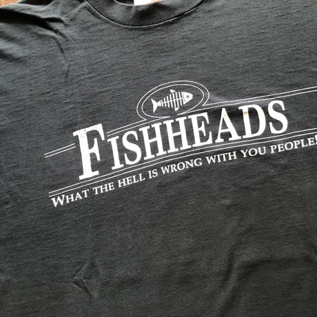90's FISH HEADS Tシャツ