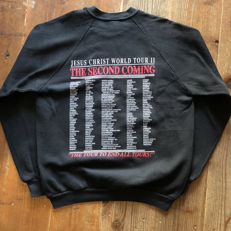 〜90's JESUS CHRIST WORLD TOUR II 両面プリントスウェット