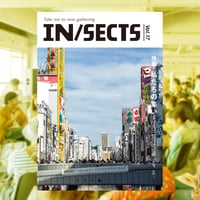 IN/SECTS Vol. 17　特集「私たちの集い-Small gathering near us-」