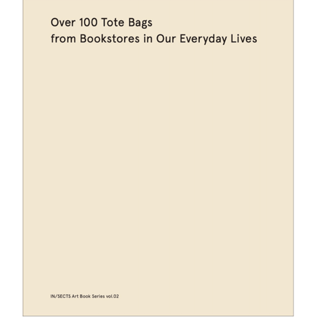 Over 100 Tote Bags from Bookstores in Our Everyday Lives
