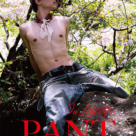 『PANT On Liberty』02（写真集）