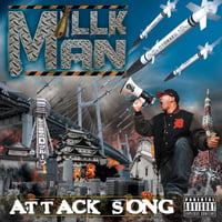 DJ MILLKMAN / ATTACK SONG