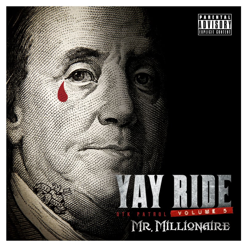 MR.MILLIONAIRE / YAY RIDE vol.5 -O.T.K. PATROL-