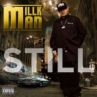 DJ MILLKMAN / STILL