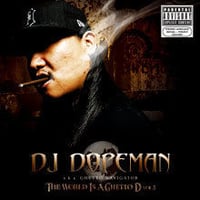 DJ DOPEMAN / THE WORLD IS A GHETTO D vol.2