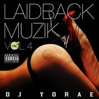 DJ YORAE / LAIDBACK MUZIK vol.4