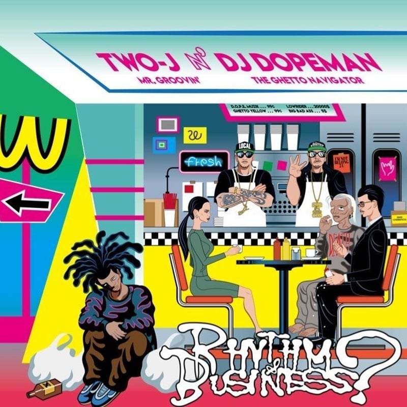 TWO-J n' DJ DOPEMAN / RHYTHM & BUSINESS？ | GHET
