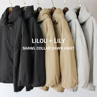 LILOU + LILY リルアンドリリー　SHAWL COLLAR DAWN JAKET　ショールカラーダウンジャケット　【送料無料】