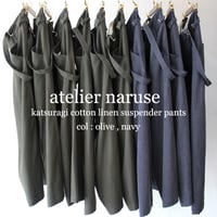 atelier naruse アトリエナルセ　カツラギコットンリネンサスペンダーパンツ　#オリーブ、ネイビー