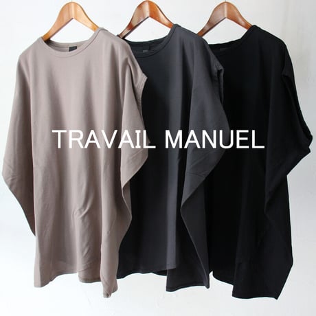 **再入荷** TRAVAIL MANUEL　トラバイユマニュアル クール天竺ラウンドT　＃モカ、チャコール、ブラック