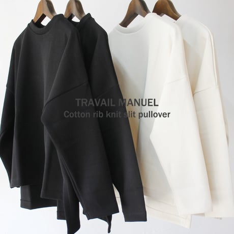 TRAVAIL MANUEL トラバイユマニュアル コットンリブニットスリットプルオーバー
