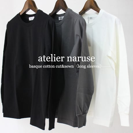 atelier naruse アトリエナルセ　バスクコットンカットソー（長袖）　basque cotton cut&sewn（long sleeves）