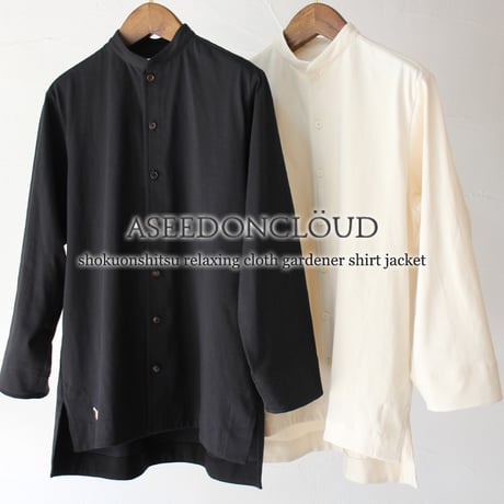 **MORE SALE** ASEEDONCLOUD アシードンクラウド　Shokuonshitsu relaxing cloth gardener shirt jacket