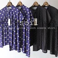**再入荷** soil ソイル　ドットバンドカラーフレンチスリーブシャツ　#ブラック、ネイビー
