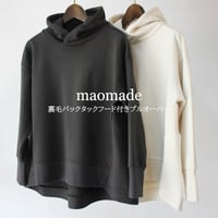 maomade マオメイド　裏毛バックタックフード付きプルオーバー　#キナリ、スミクロ　【送料無料】