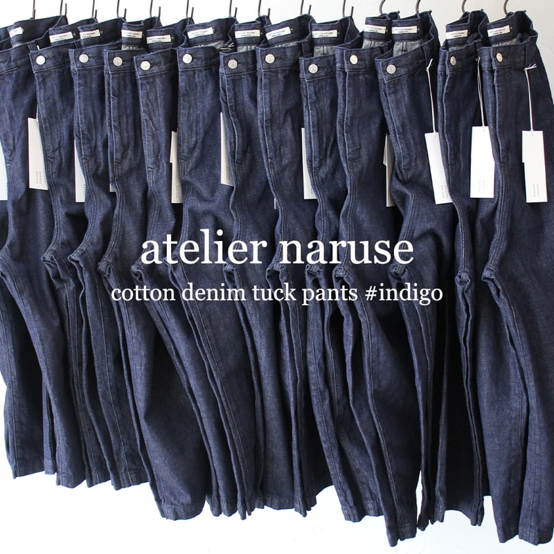 再生産分到着** atelier naruse アトリエナルセ コットンデニムタック