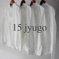 15 jyugo ジュウゴ 16 de shirts﻿　プルオーバーシャツ　#オフ白　【送料無料】