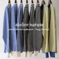 **再入荷**　atelier naruse アトリエナルセ　コットンボーダーカットソー（長袖）cotton border cut&sewn（long sleeves）