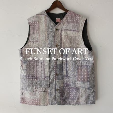 FUNSET OF ART ファンセットオブアート　ブリーチバンダナパッチワークカバーベスト　#sand