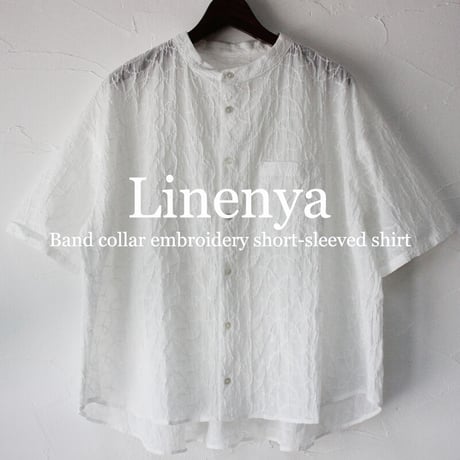**またまたまた再入荷** Linenya リネンヤ　バンドカラーエンブロイダリー半袖シャツ　#ホワイト　【送料無料】