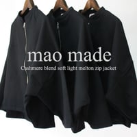 **またまたブラック再入荷** maomade マオメイド　カシミアブレンドやわらかライトメルトンジップジャケット　#ネイビー、ブラック