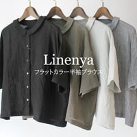Linenya リネンヤ　リネンフラットカラー半袖ブラウス　#ブラック、モカ、ライトグレー