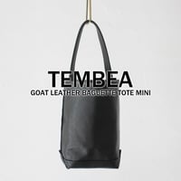 TEMBEA テンベア　GOAT LEATHER BAGUETTE TOTE MINI　#ブラック　【送料無料】