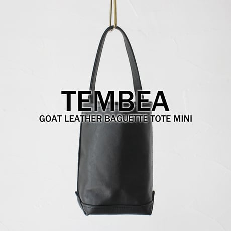 TEMBEA テンベア　GOAT LEATHER BAGUETTE TOTE MINI　#ブラック　【送料無料】