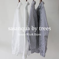 sasanqua by trees サザンカバイツリース　SunnyWorkShirts サニーワークシャツ　#ホワイト、ホワイトｘネイビー　【送料無料】
