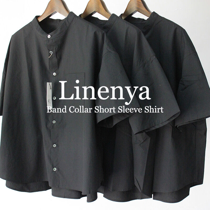 再入荷** Linenya リネンヤ ギザコットンバンドカラー半袖シャツ