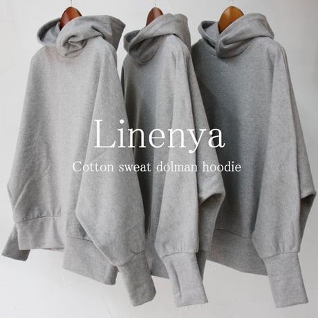 **またまた再入荷** Linenya リネンヤ　コットンスウェットドルマンパーカー　#TOPグレー