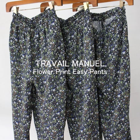 TRAVAIL MANUEL トラバイユマニュアル　フラワープリントイージーパンツ　#ネイビー