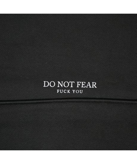 DO NOT FEAR HOODIE / BLACK