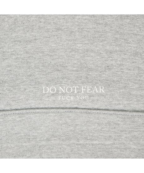DO NOT FEAR HOODIE / GRAY