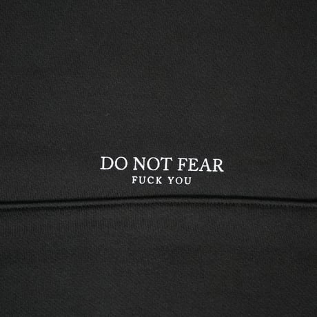 DO NOT FEAR HOODIE / BLACK