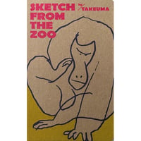 『SKETCH FROM THE ZOO』（TAKEUMA/タケウマ）＊サイン入り