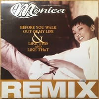 Before You Walk Out Of My Life (Remix) / Monica [Used / 12]