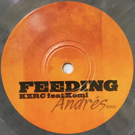 Feeding (Andrés RMX) / KZRC Feat. Kemi [Used / 7]