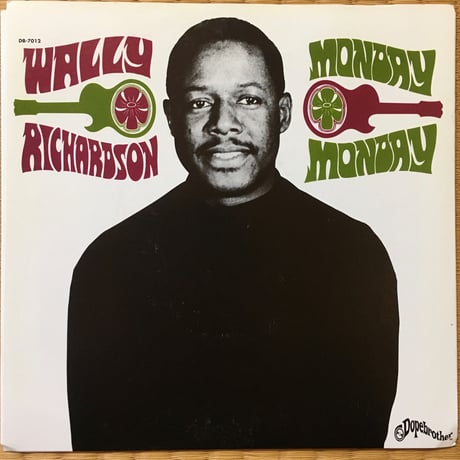 Monday Monday / Wally Richardson [Used / 7]
