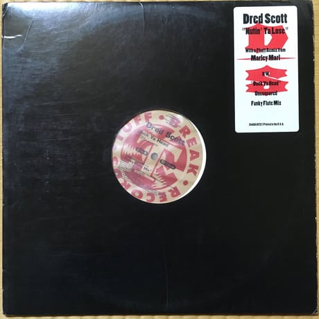 Nutin' Ta Lose / Dred Scott [Used / 12]