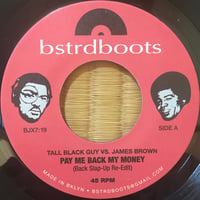 Pay Back My Money / Tall Black Guy vs. James Brown [Used / 7]