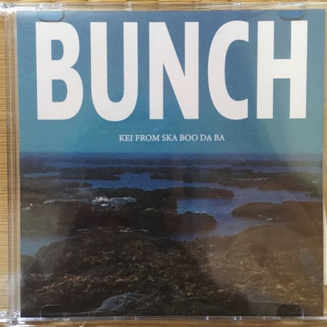 Bunch / Kei [Mix CD]