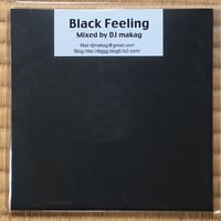 Black Feeling / DJ MakaG [Mix CD]