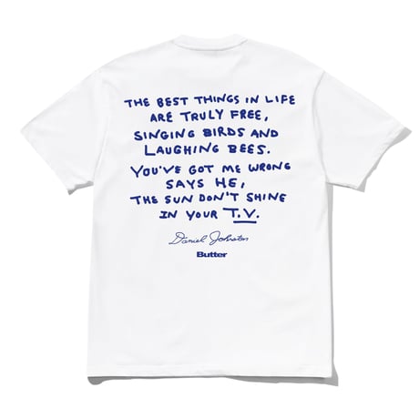 BUTTERGOODS X DANIELJOHNSTON DON'T BE SCARED TEE - WHITE